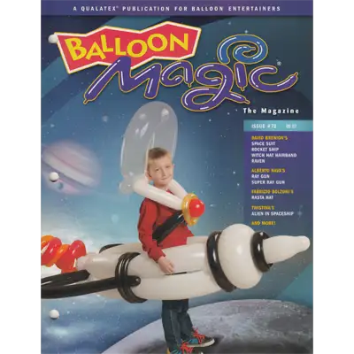 Balloon Magic Magazine No.72