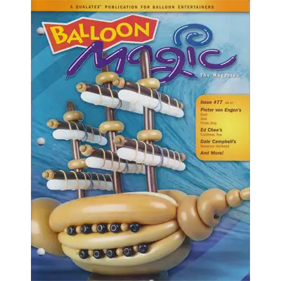 Balloon Magic Magazine No.77