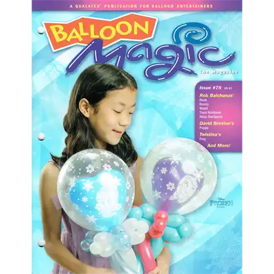 Balloon Magic Magazine No.78