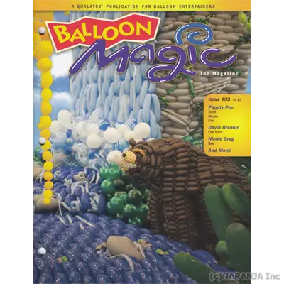 Balloon Magic Magazine No.83
